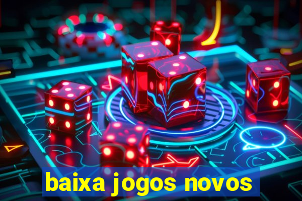 baixa jogos novos